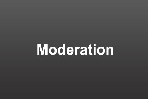 Everything in Moderation